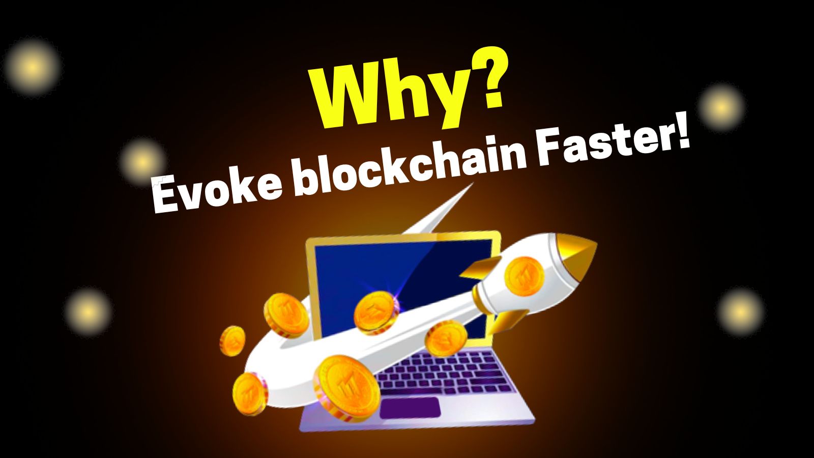 why Evoke blockchain fastest